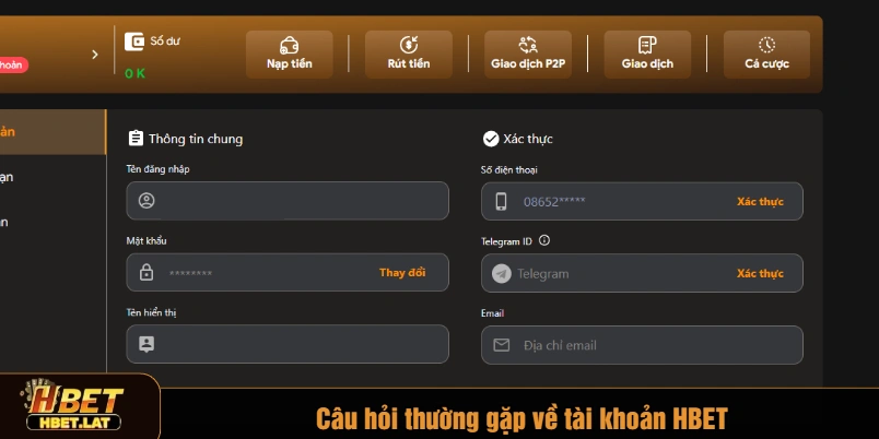 Câu hỏi thường gặp về tài khoản HBET