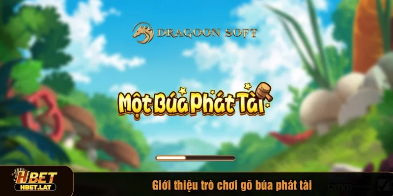 Gõ búa phát tài luôn nằm trong top game được yêu thích