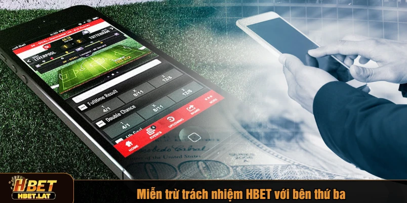 Miễn trừ trách nhiệm HBET với bên thứ ba