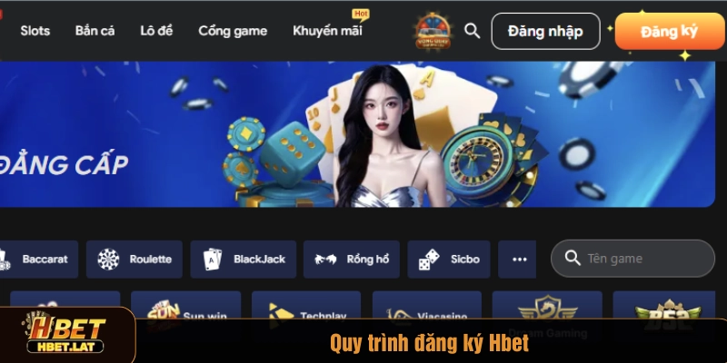 Quy trình đăng ký Hbet