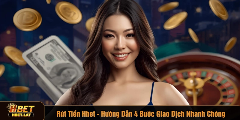 Rút tiền Hbet