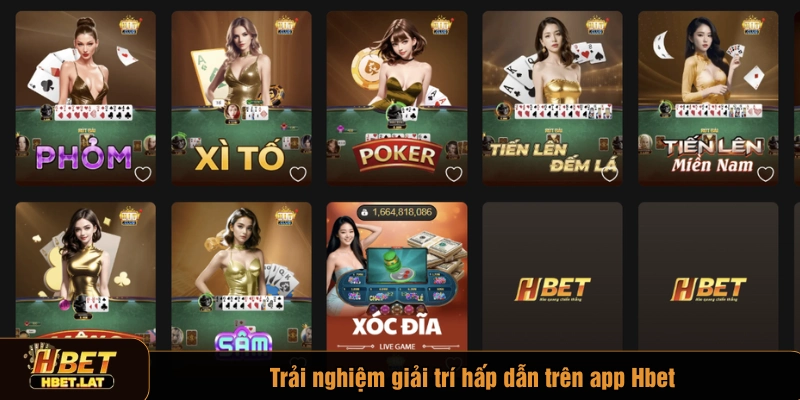 Trải nghiệm giải trí hấp dẫn trên app Hbet